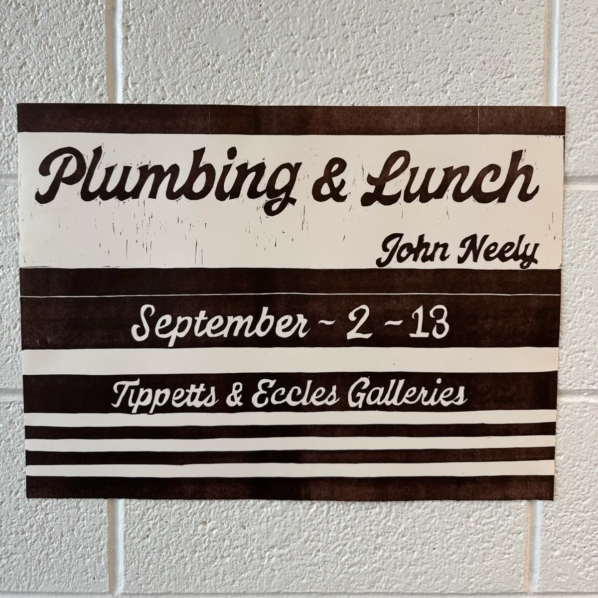 Plumbing & Lunch, John’s memorial exhibition at USU