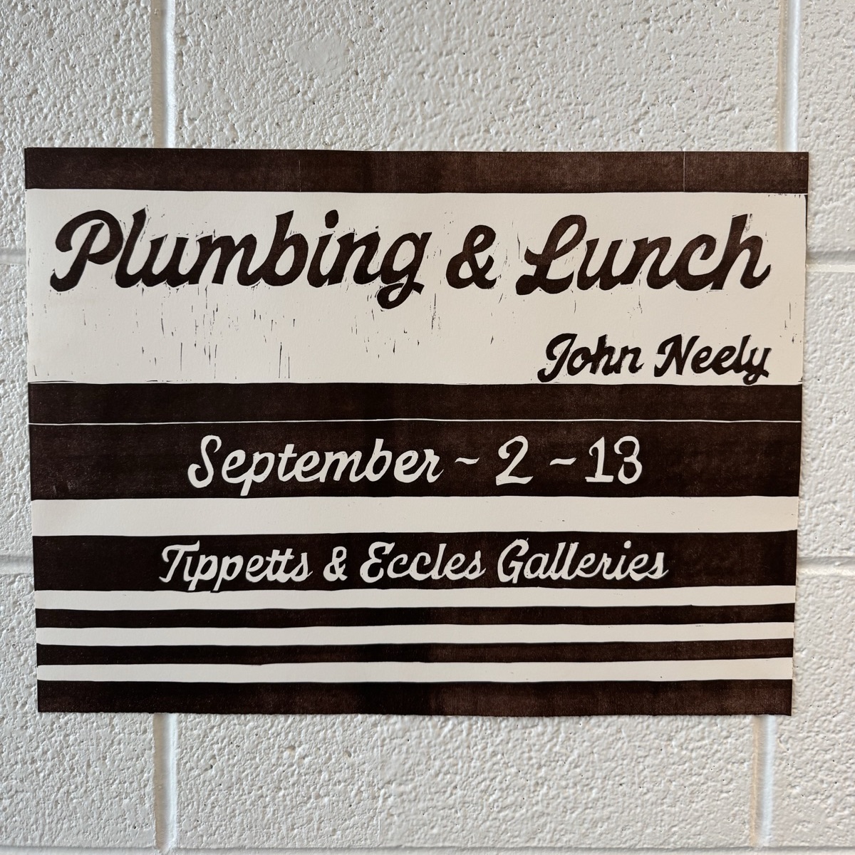 Plumbing & Lunch, John’s memorial exhibition at USU